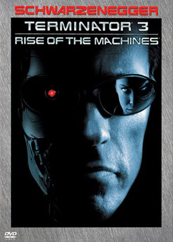 Terminator 3: Rise of the Machines